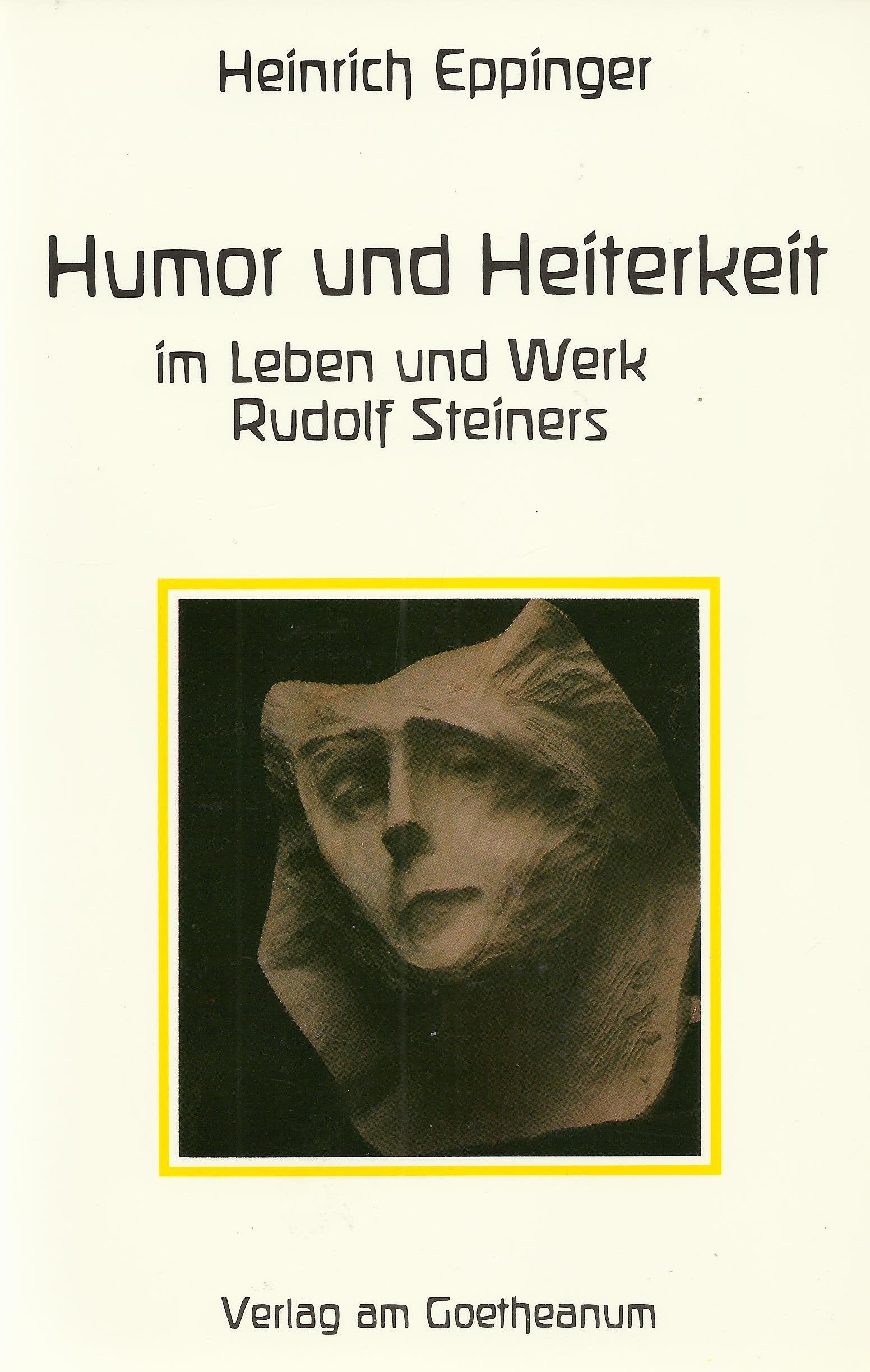 Humor und Heiterkeit im Leben und Werk Rudolf Steiners. Mit einer Anekdoten- Sammlung Science