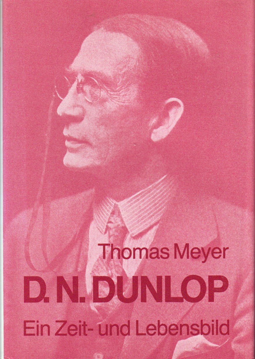 Product Image: D.N. Dunlop. Ein Zeit- und Lebensbild