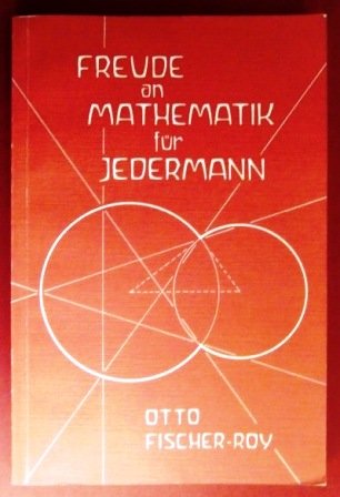 Freude an Mathematik für Jedermann Mathematics