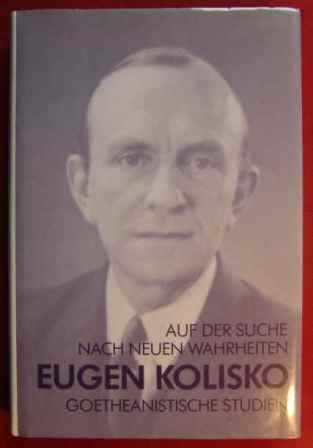 Auf der Suche nach neuen Wahrheiten: Goetheanistische Studien (Pioniere der Anthroposophie) Health, Nutrition & Fitness