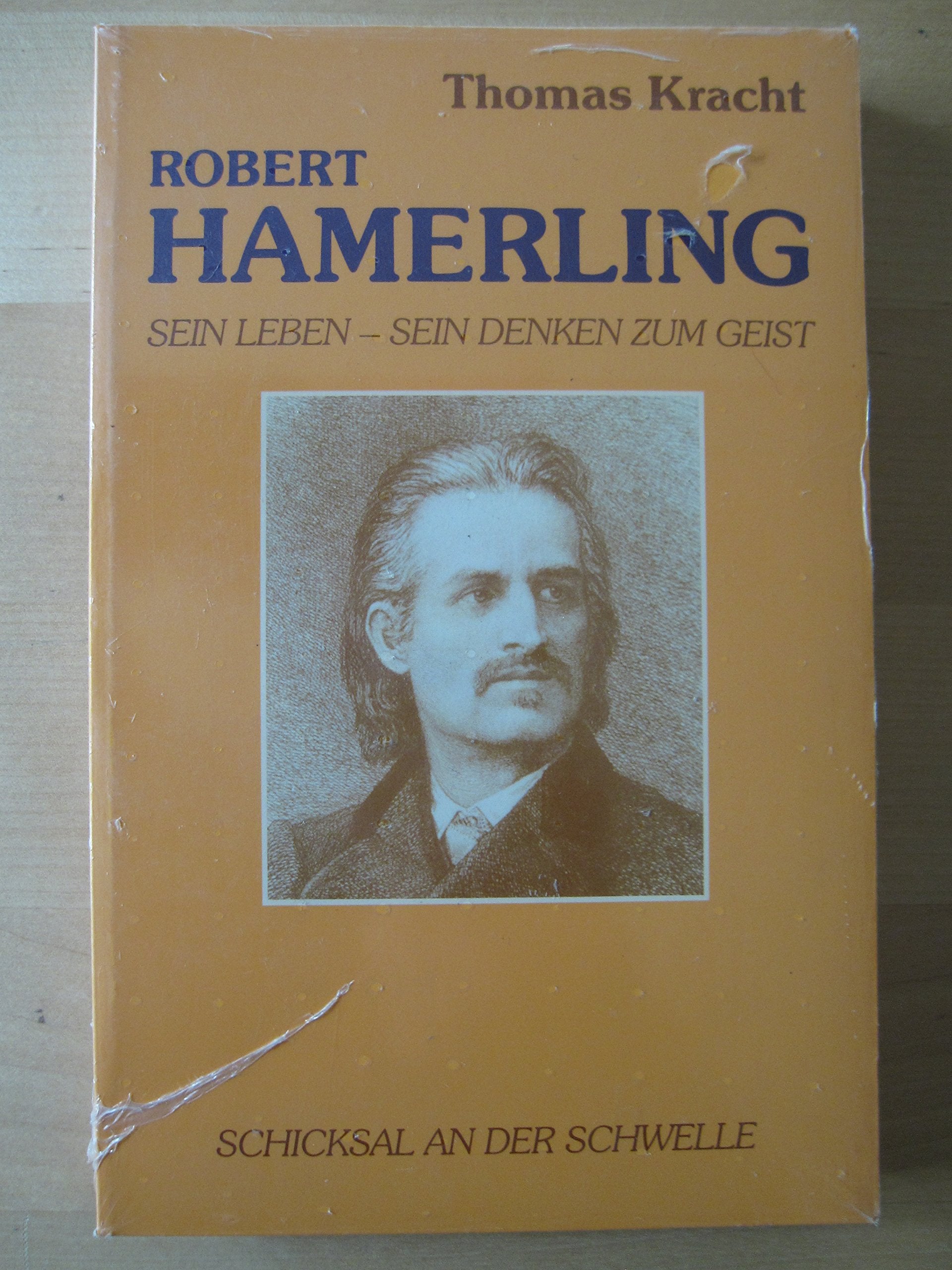 Robert Hamerling. Sein Leben, sein Denken zum Geist. Schicksal an der Schwelle. (Zum 100. Todestag des Dichters und Philosophen) Science
