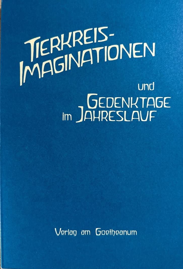 Tierkreisimaginationen und Gedenktage im Jahreslauf book