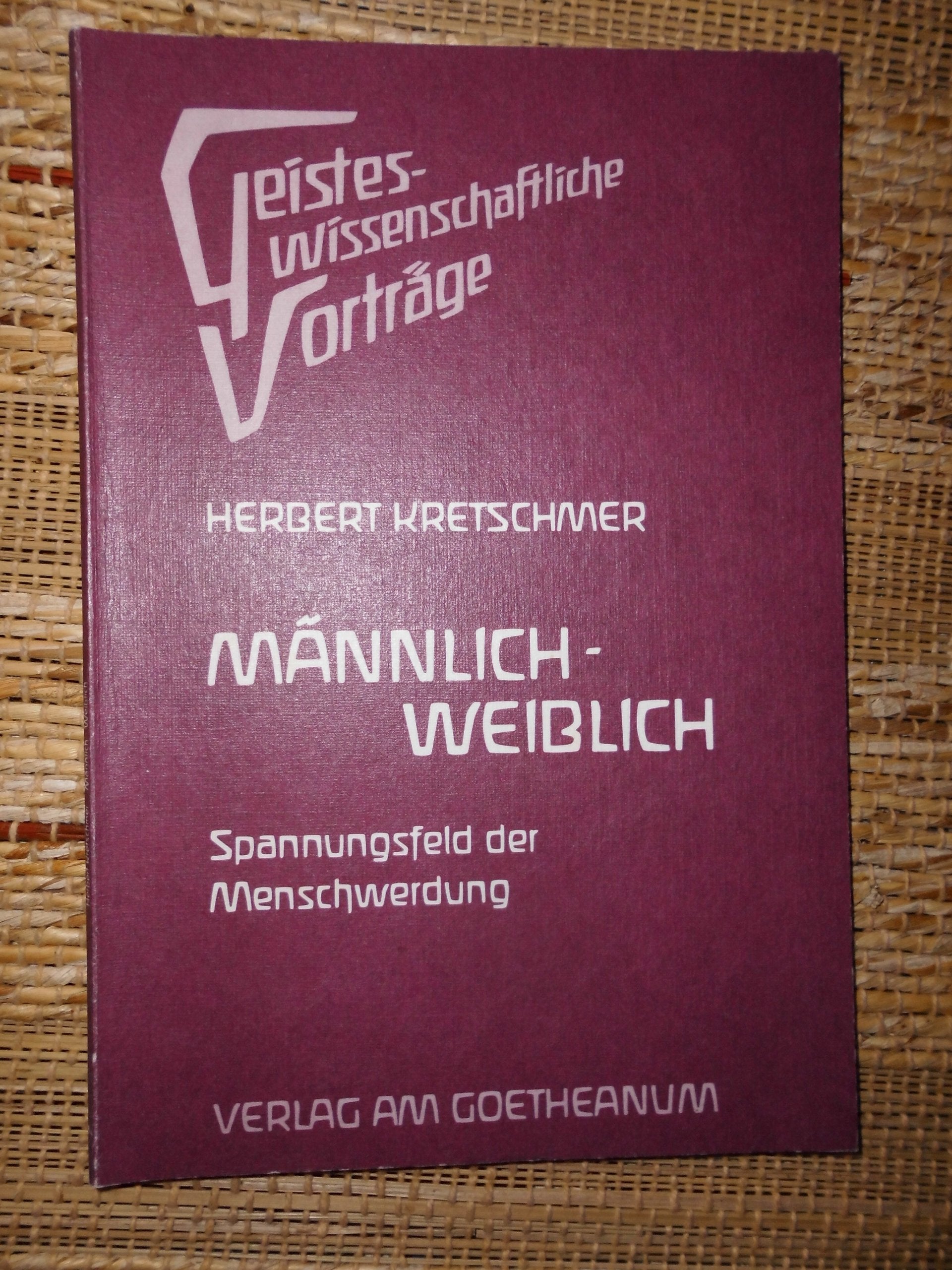 Männlich-Weiblich: Spannungsfeld der Menschwerdung Religion & Esotericism