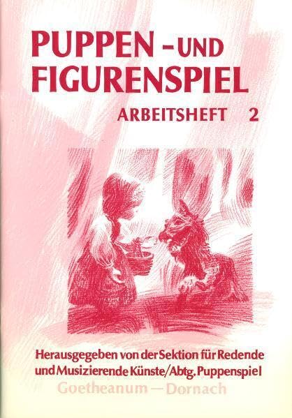Puppenspiel und Figurenspiel, Arbeitsheft: Arbeitsheft II (Puppen- und Figurenspiel) Study Guides