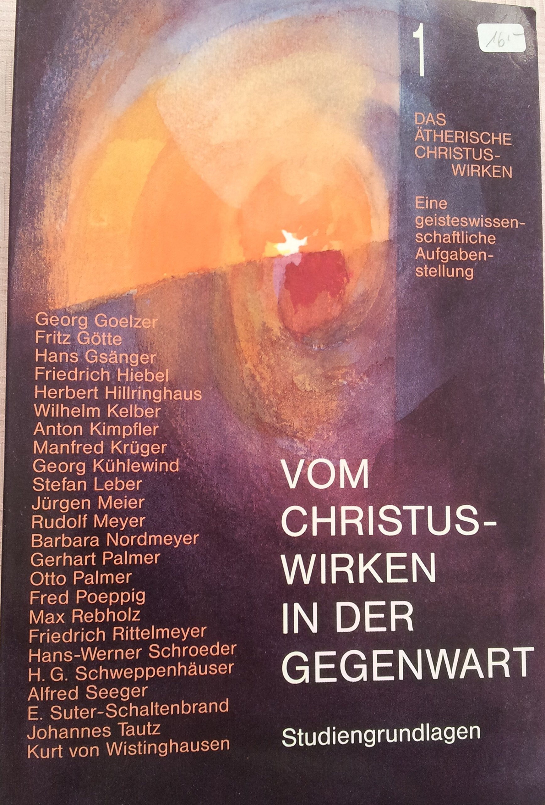 Vom Christus-Wirken in der Gegenwart: Ein Lesebuch (Das ätherische Christus-Wirken) Health, Nutrition & Fitness