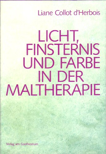 Licht, Finsternis und Farbe in der Maltherapie Fiction