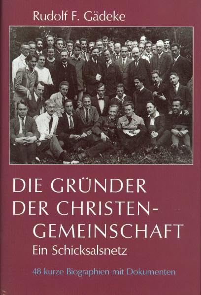 Die Gründer der Christengemeinschaft: Das Schicksalsnetz. 48 kurze Biographien book