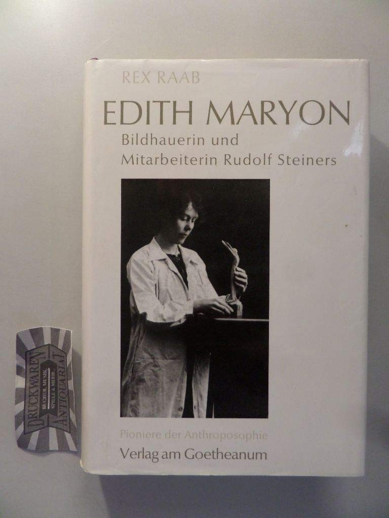 Edith Maryon: Bildhauerin und Mitarbeiterin Rudolf Steiners (Pioniere der Anthroposophie) Film, Art & Culture