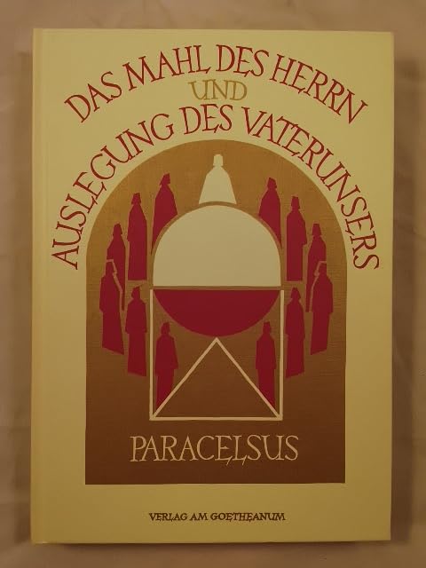 Das Mahl des Herrn und die Auslegung des Vaterunsers Philosophy