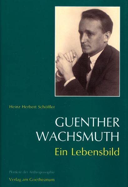Guenther Wachsmuth: Ein Lebensbild (Pioniere der Anthroposophie) Health, Nutrition & Fitness