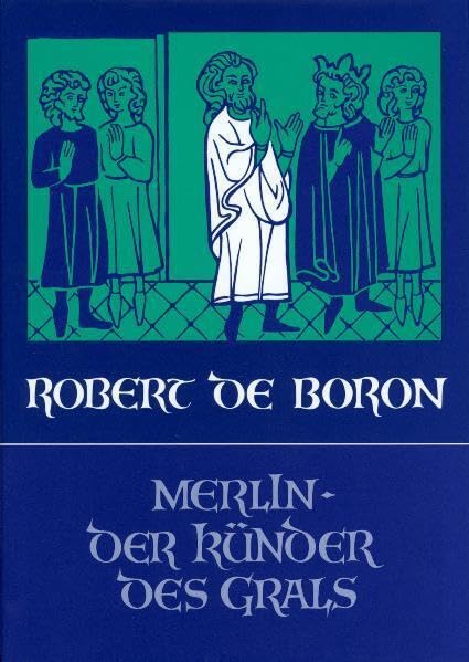 Merlin, der Künder des Grals (Edition Perceval) Contemporary literature