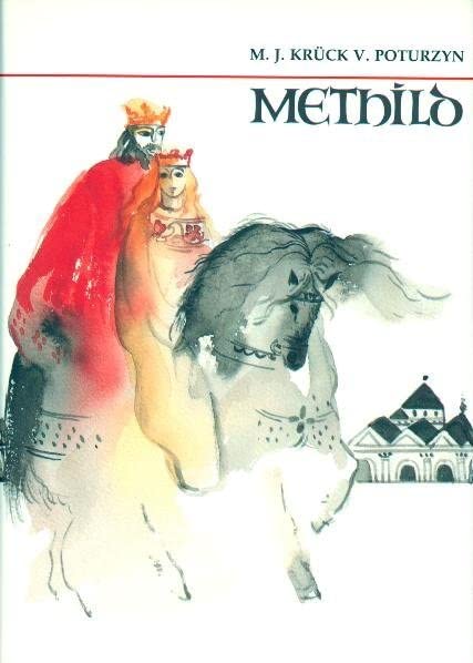 Methild und das Reich der Deutschen Politics & History