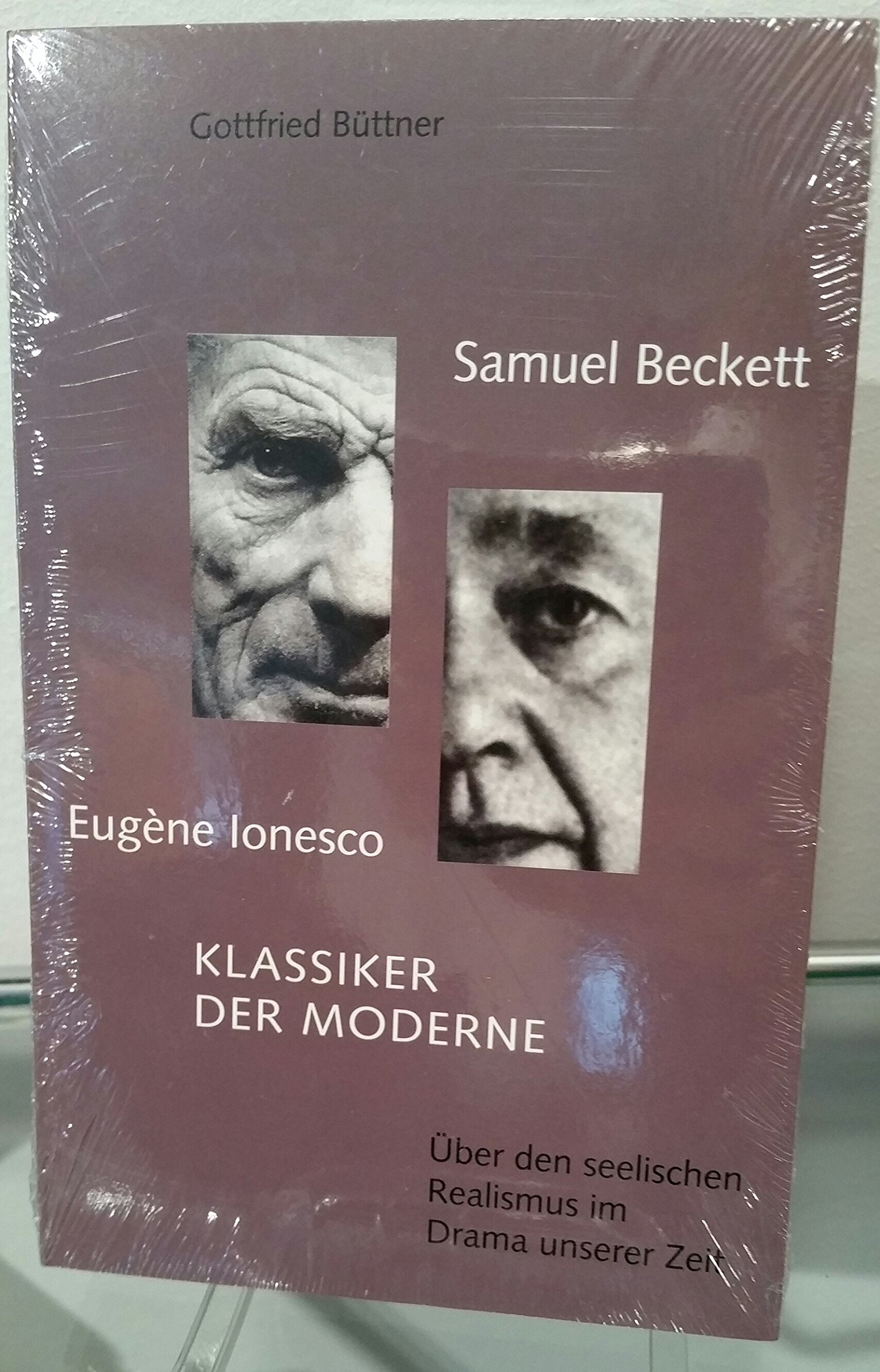 Samuel Beckett - Eugene Ionesco. Klassiker der Moderne. über den seelsichen Realismus im Drama unserer Zeit Contemporary literature