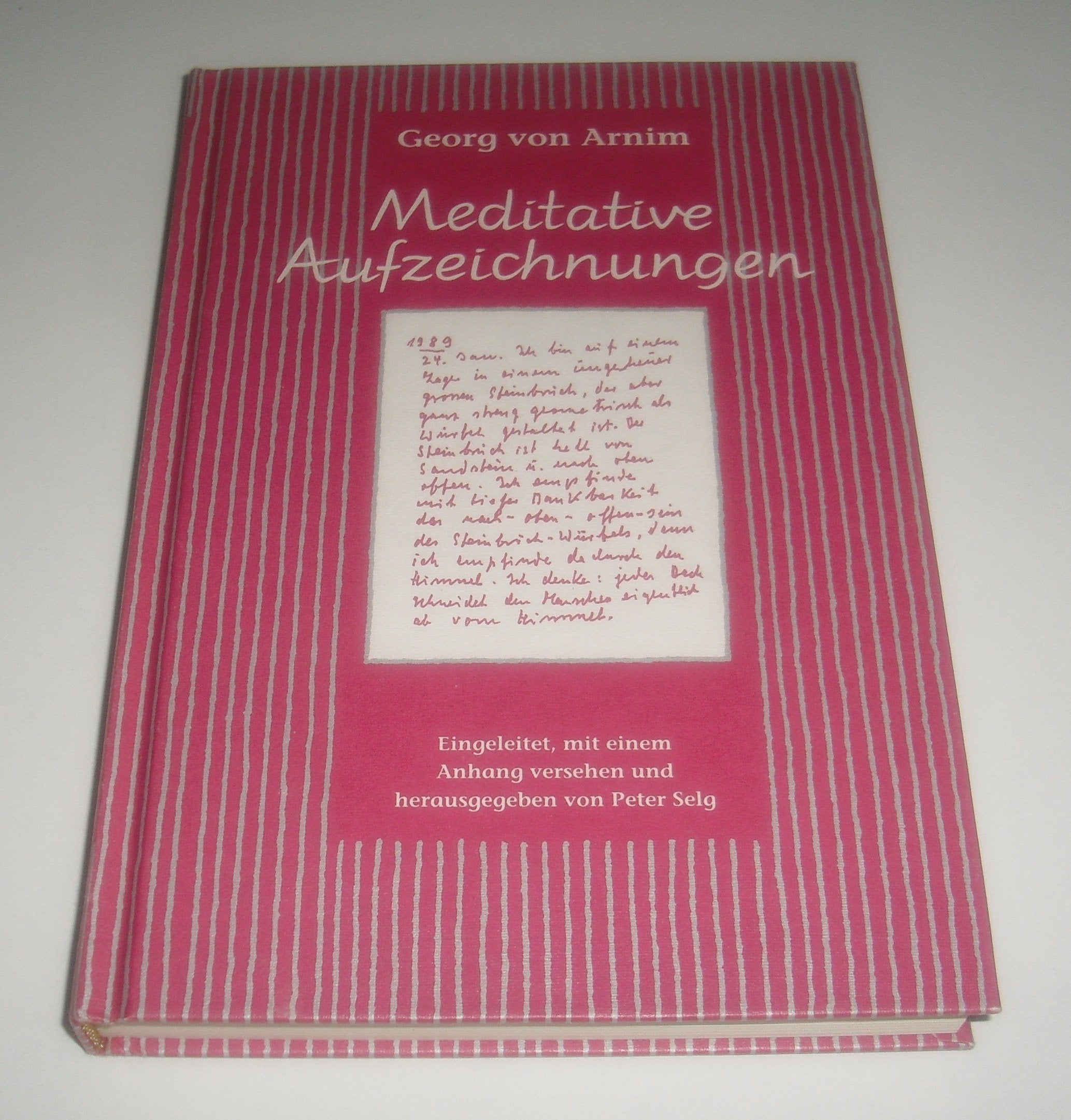 Meditative Aufzeichnungen Essays & Short Stories