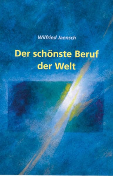 Der schönste Beruf der Welt: Berliner Ansprachen Politics & History