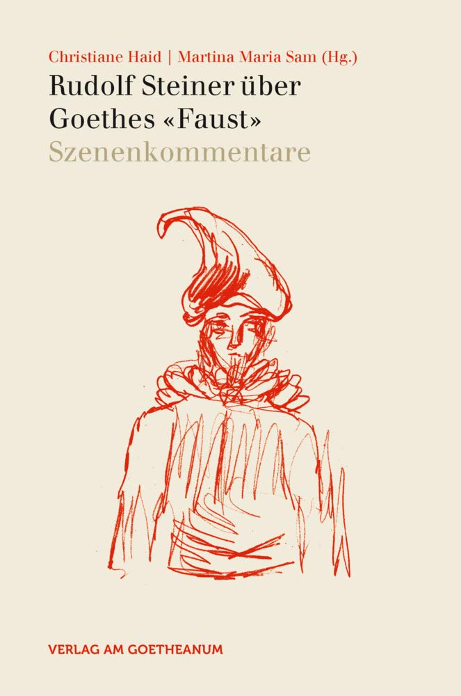 Rudolf Steiner über Goethes "Faust" Drama