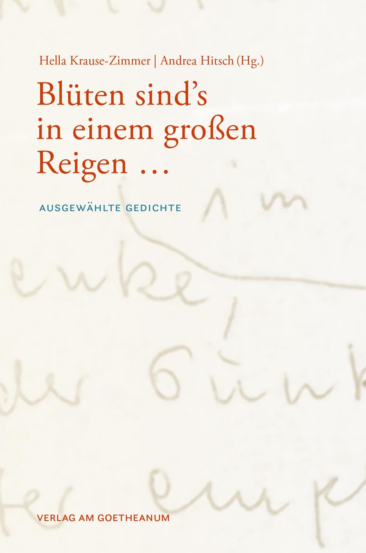 Blüten sind's in einem großen Reigen … Poetry