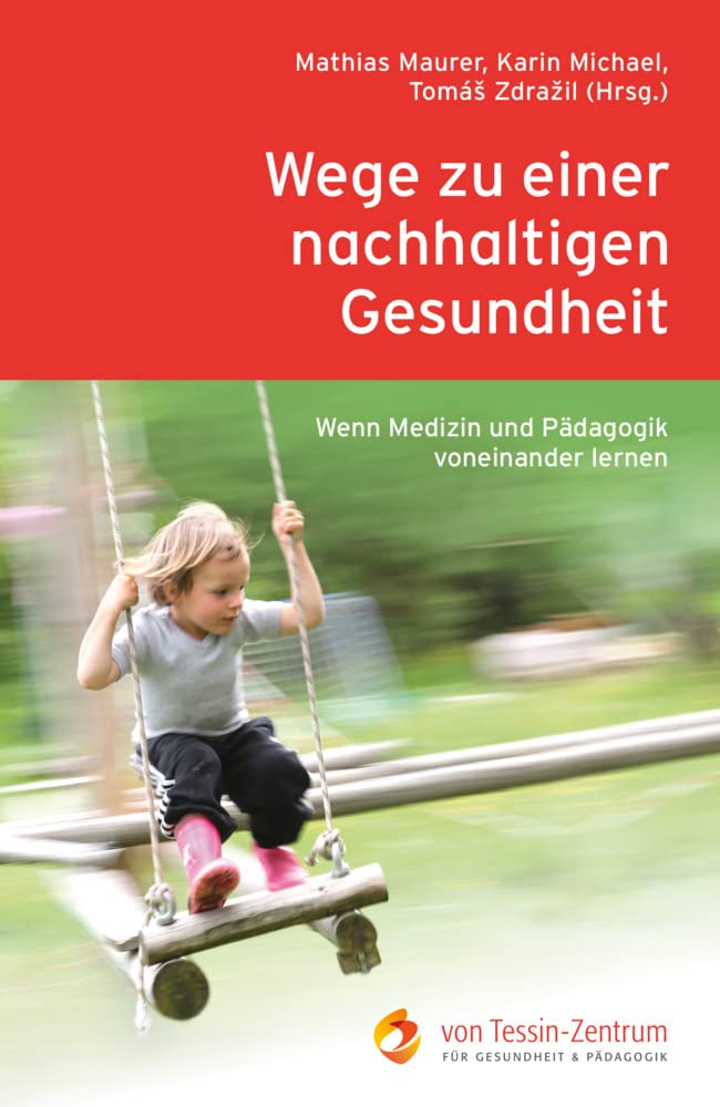 Wege zu einer nachhaltigen Gesundheit book