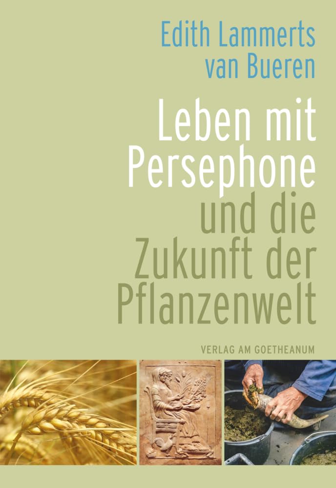 Leben mit Persephone und die Zukunft der Pflanzenwelt Natural Sciences