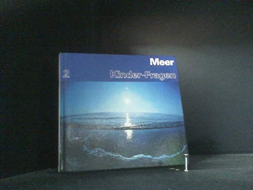 Meer. Was Kinder über das Meer wissen wollen (Kinder-Fragen, 2) Books