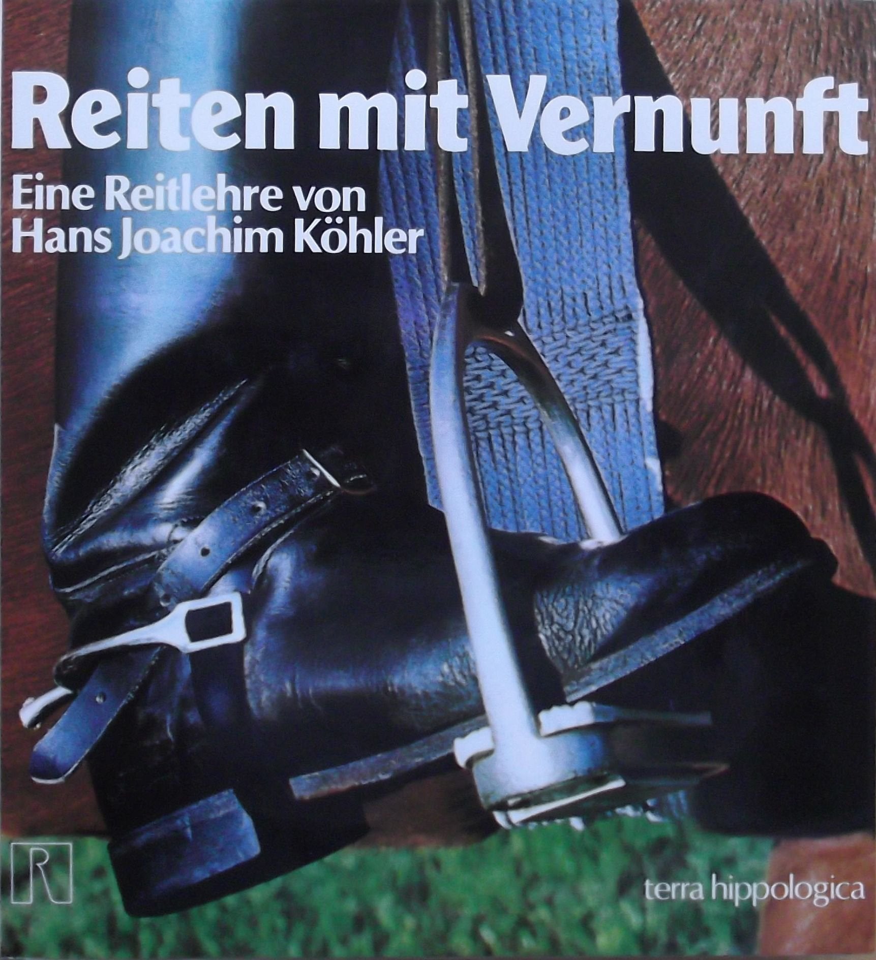 Reiten mit Vernunft. Eine Reitlehre Travel Books