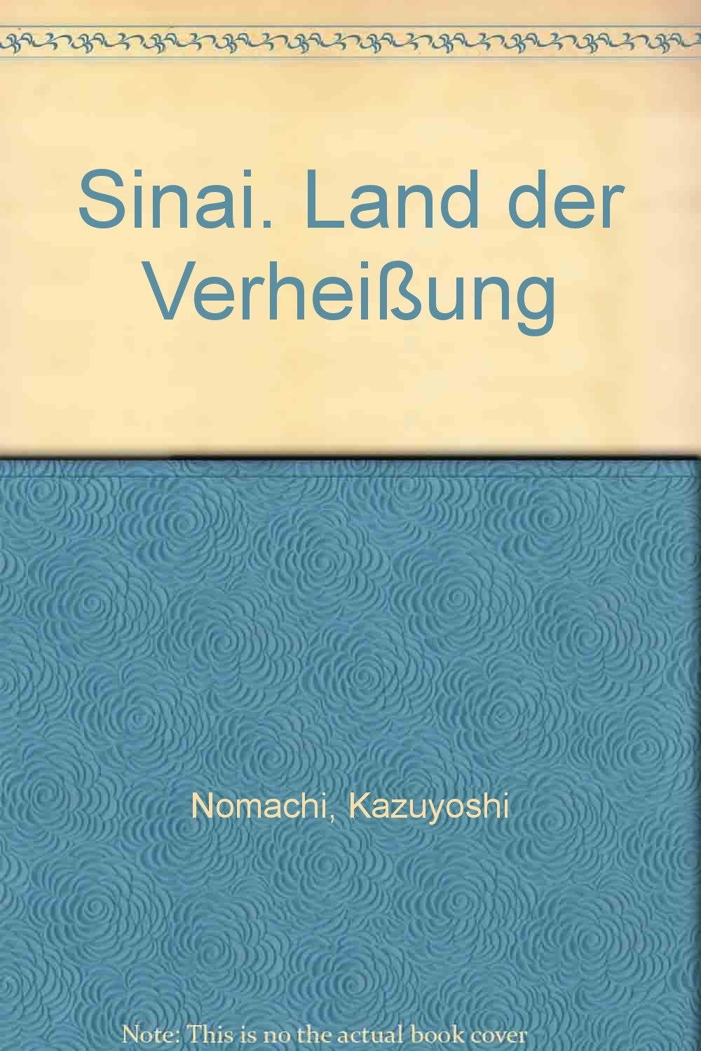 Sinai. Land der Verheißung Travel