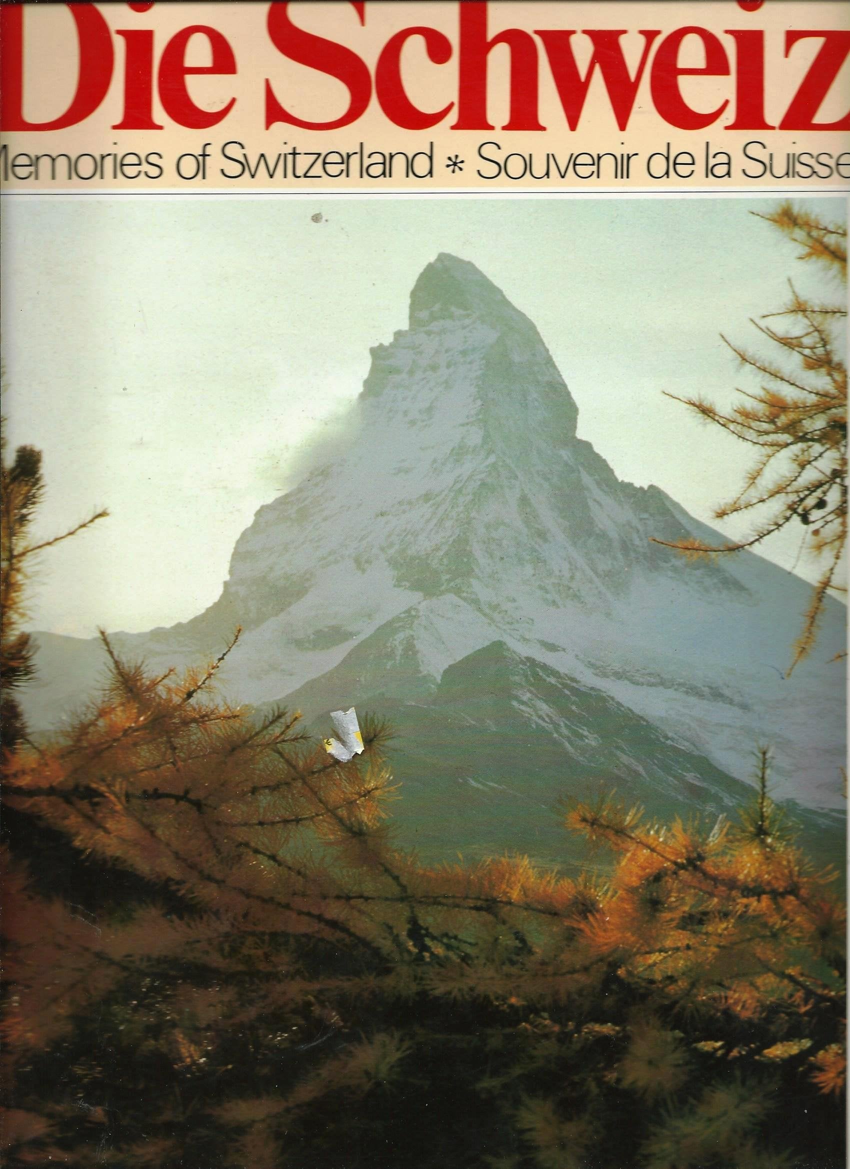Erinnerungen an die Schweiz. Posterbuch Memories