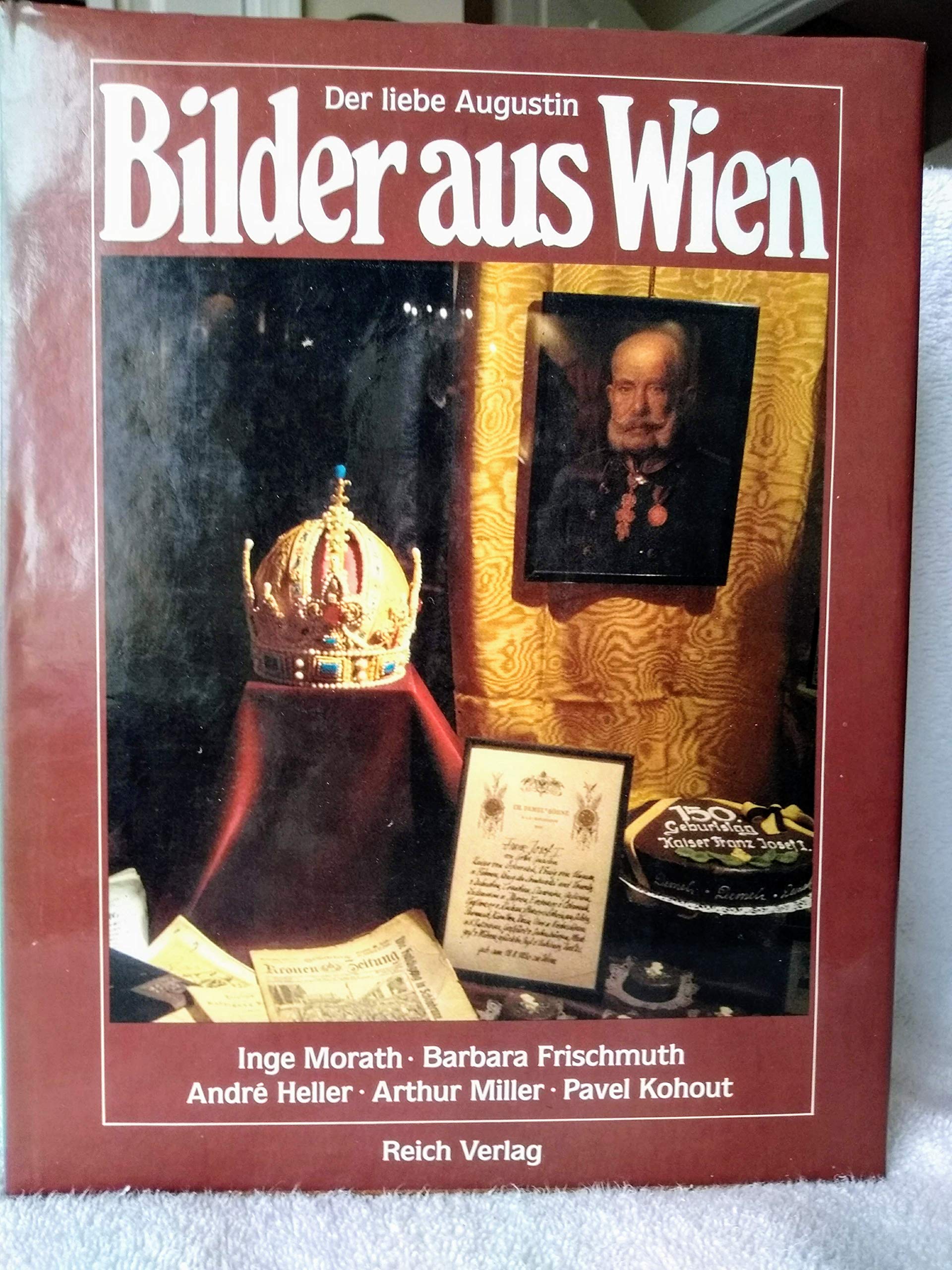 Der liebe Augustin. Bilder aus Wien Travel