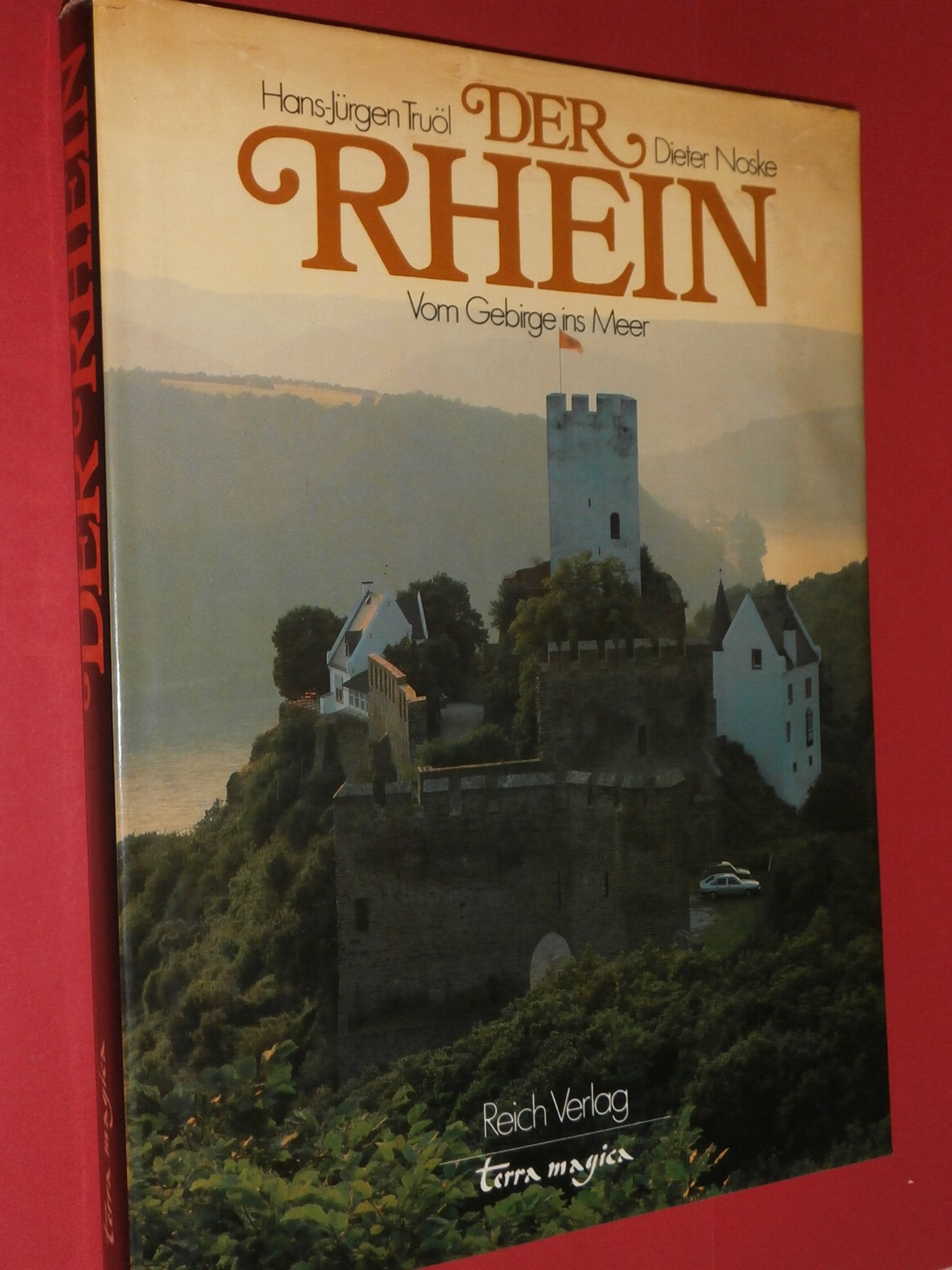 Der Rhein. Vom Gebirge zum Meer Travel