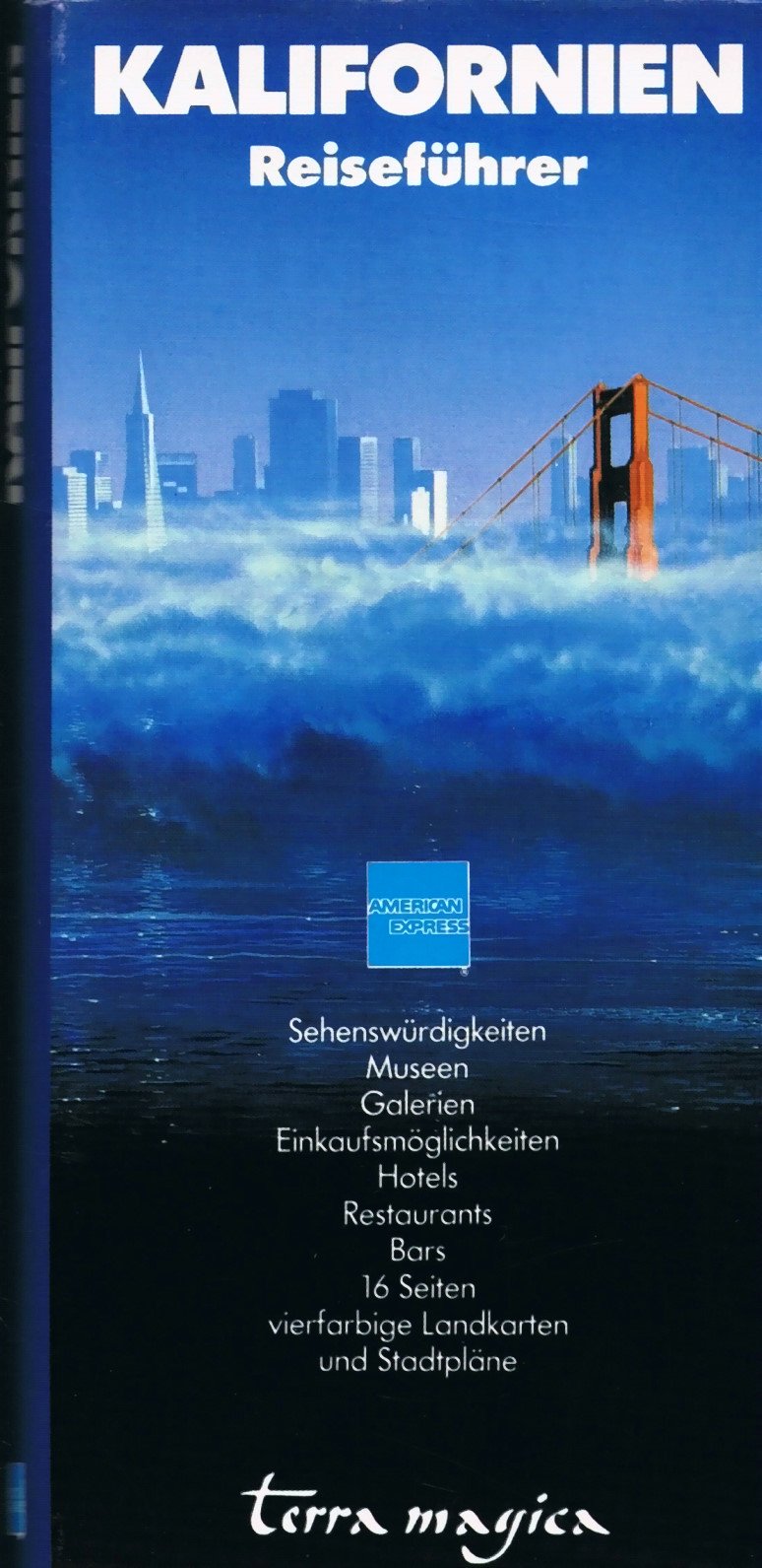 Kalifornien. American-Express-Führer Books