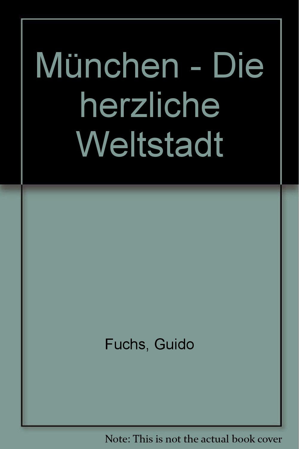 München - Die herzliche Weltstadt Books