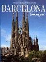 Barcelona: Spaniens schönste und vitalste Metropole Travel