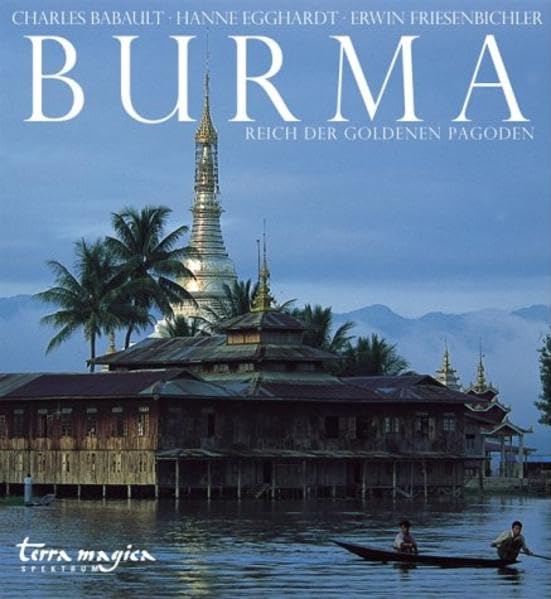 Burma Spektrum: Reich der goldenen Pagoden (terra magica Panorama) Leisure, Home & Garden