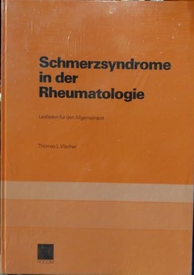 Schmerzsyndrome in der Rheumathologie. Leitfaden für den Allgemeinarzt Books