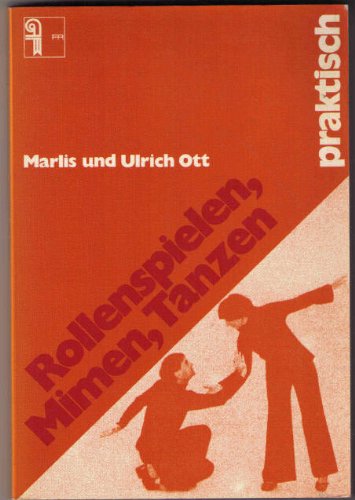 Rollenspielen, Mimen, Tanzen - praktisch: Möglichkeiten des Ausdrucks in Gruppen (Materialien für Jugendarbeit und Erwachsenenbildung) Film, Art & Culture