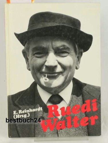 Ruedi Walter. Spuren eines Schauspielerlebens Memories