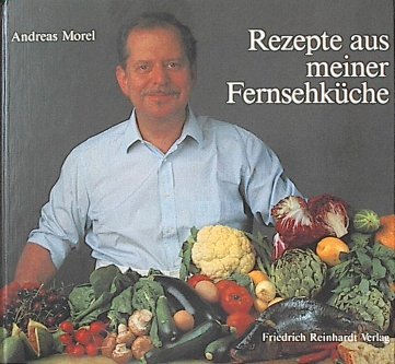 Rezepte aus meiner Fernsehküche Leisure, Home & Garden