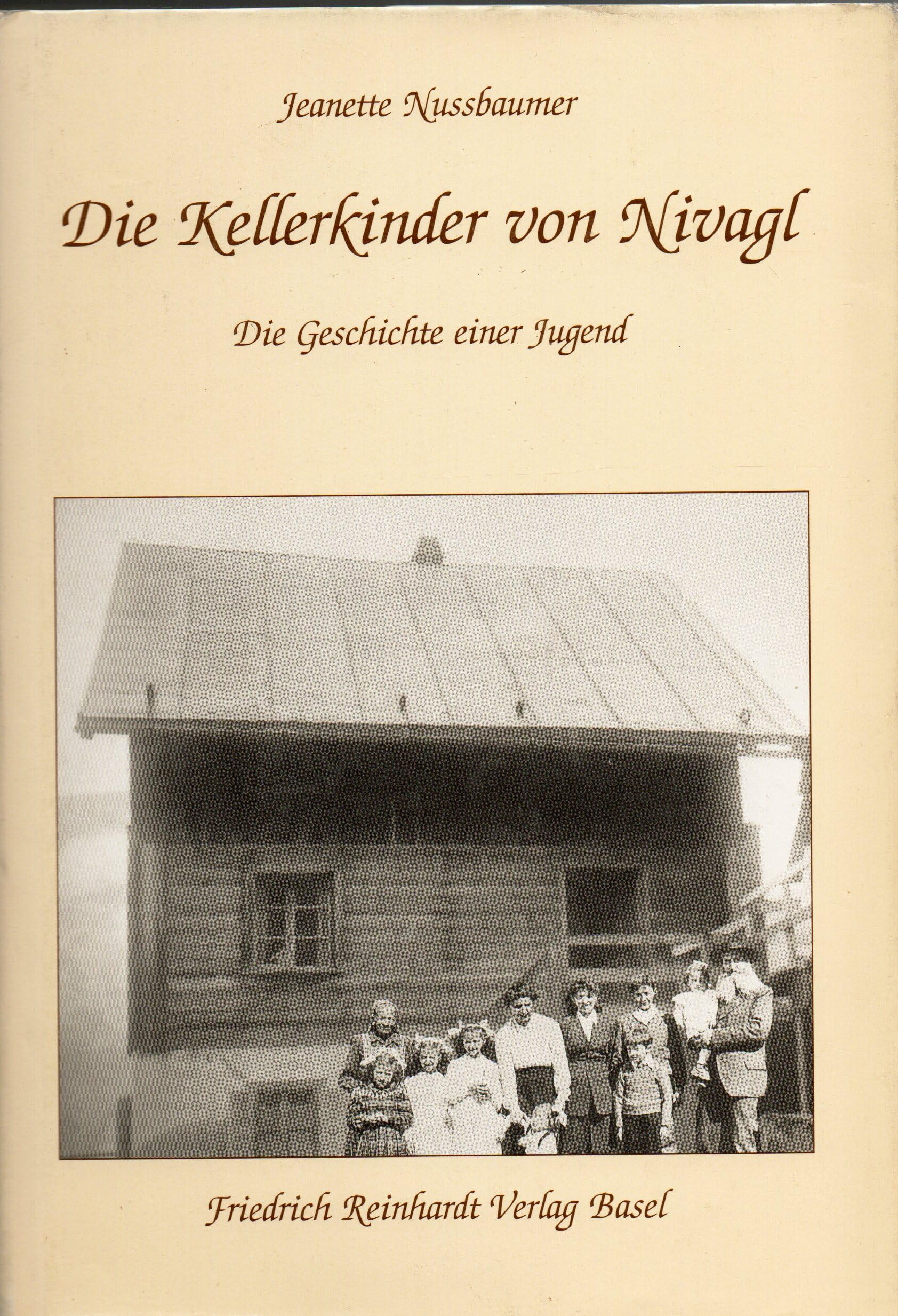 Die Kellerkinder von Nivagl: Die Geschichte einer Jugend Personalities