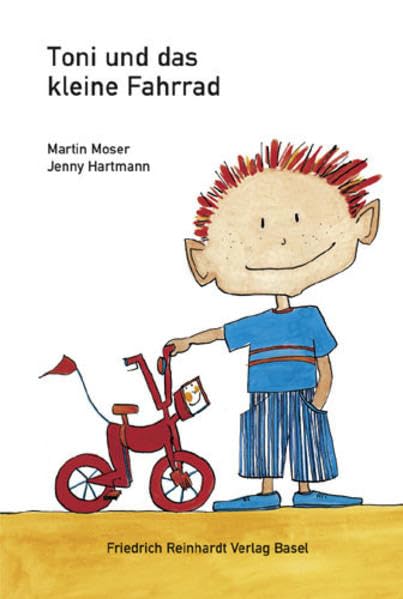 Toni und das kleine Fahrrad (Edition Reinhardt Junior) Children's books