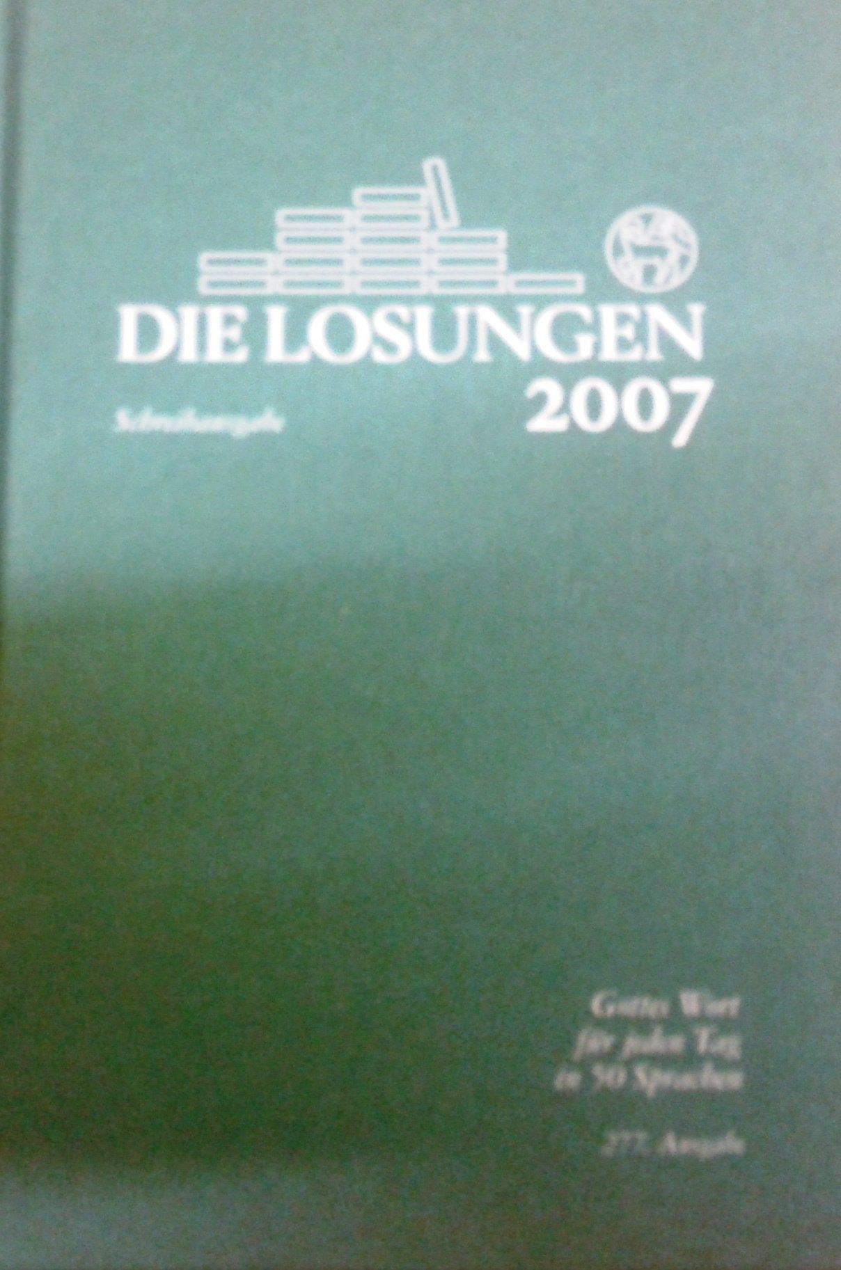 Losungen Deutschland. 2007: Schreibausgabe Calendars