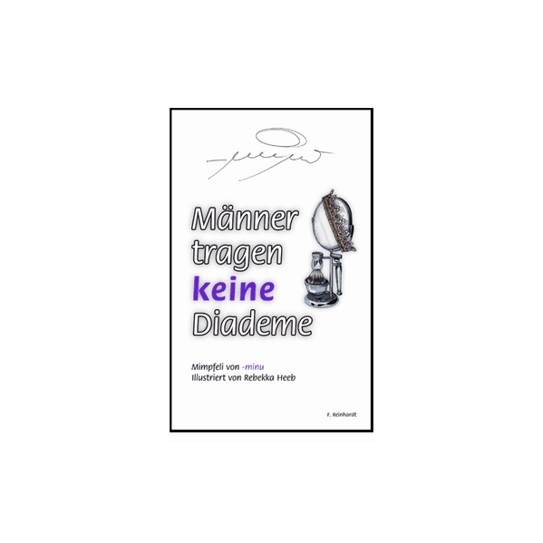 Männer tragen keine Diademe Classics