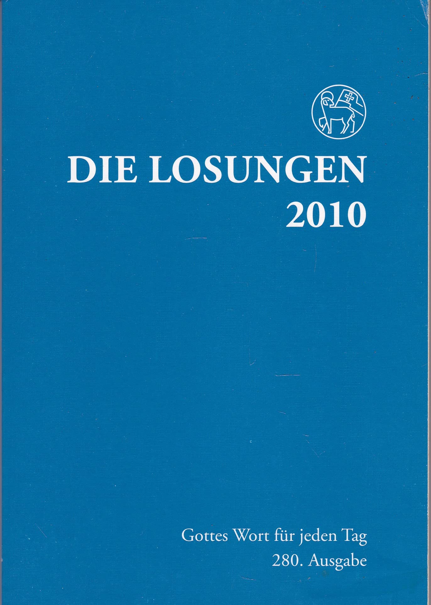 Losungen Deutschland 2010: Normalausgabe Religion & Esotericism