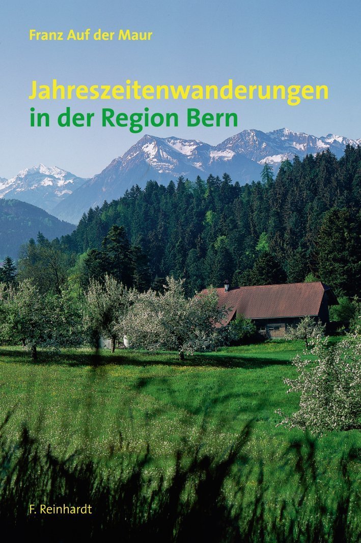 Jahreszeitenwanderungen in der Region Bern Leisure, Home & Garden