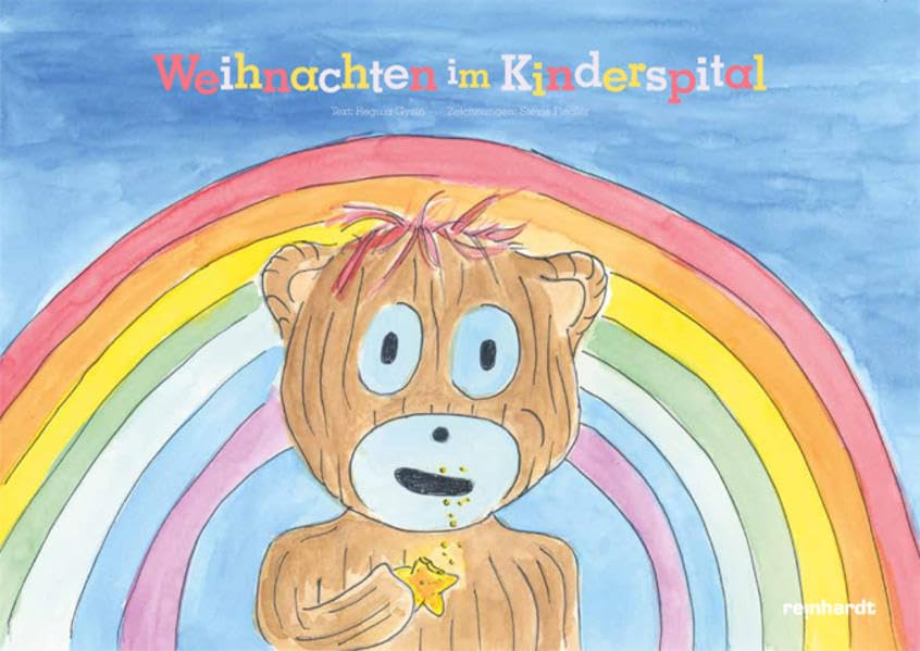 Weihnachten im Kinderspital: Eine kleine Sternengeschichte im UKBB mit Boby und seinen Freunden Children's books