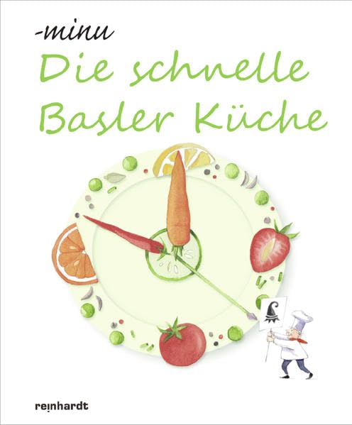 Product Image: Die schnelle Basler Küche