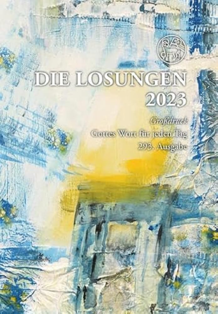 Losungen Deutschland 2023 / Die Losungen 2023: Geschenk-Grossdruckausgabe Religion & Esotericism