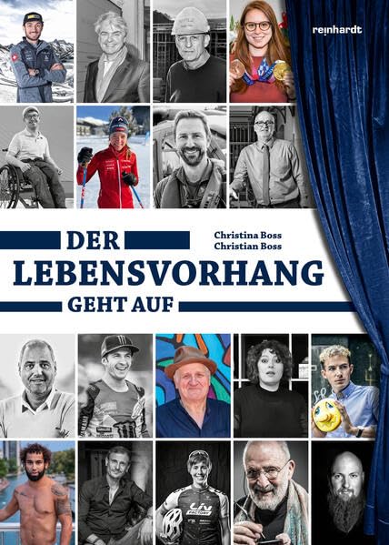 Der Lebensvorhang geht auf: Erfolgreiche Schweizer Persönlichkeiten im Porträt Books