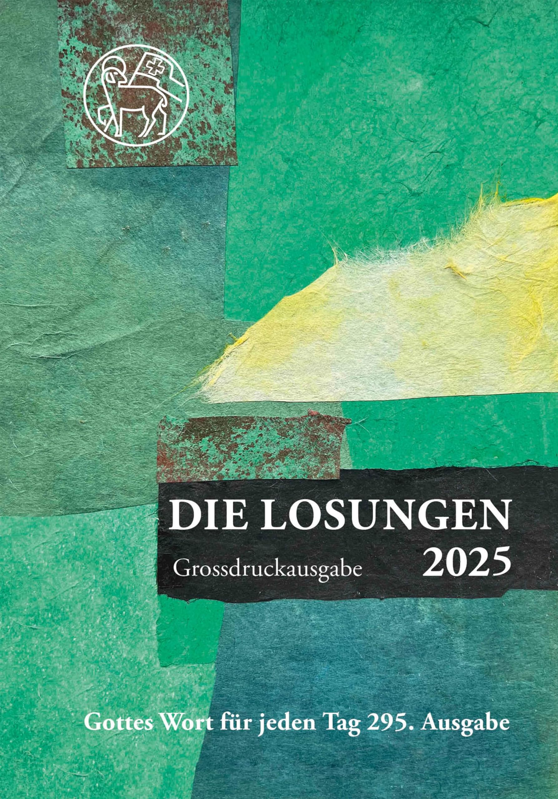 Losungen Schweiz 2025 / Die Losungen 2025 Religion & Esotericism