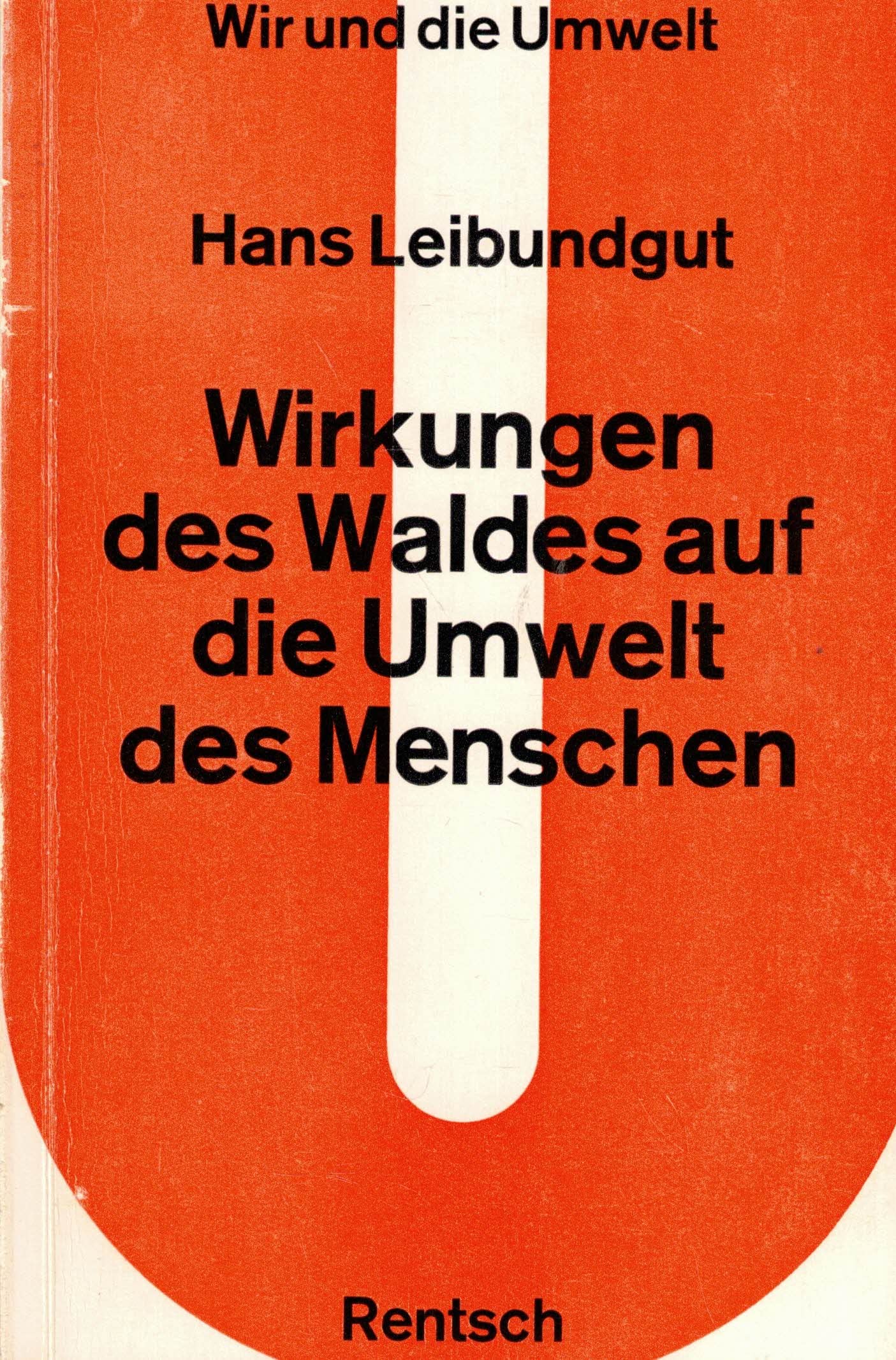 Wirkungen des Waldes auf die Umwelt des Menschen. Books