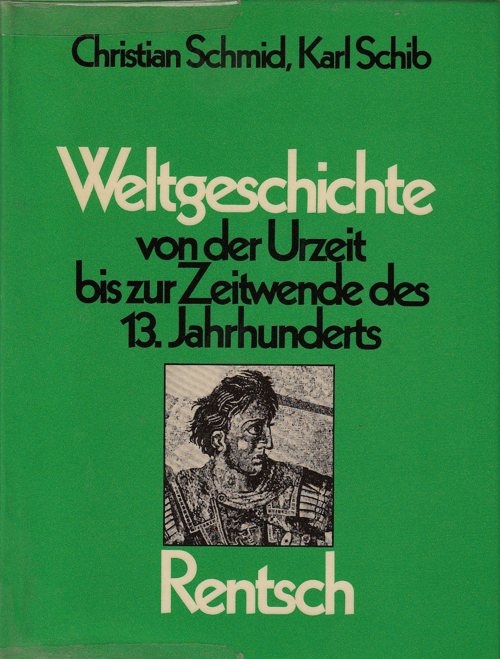Weltgeschichte von der Urzeit bis zur Zeitwende des 13. Jahrhunderts. Books